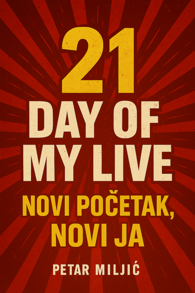 21 Day of My Live