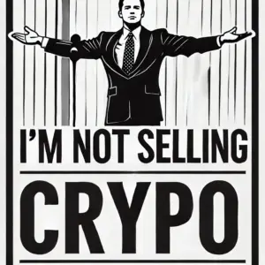 Im Not Selling Crypto