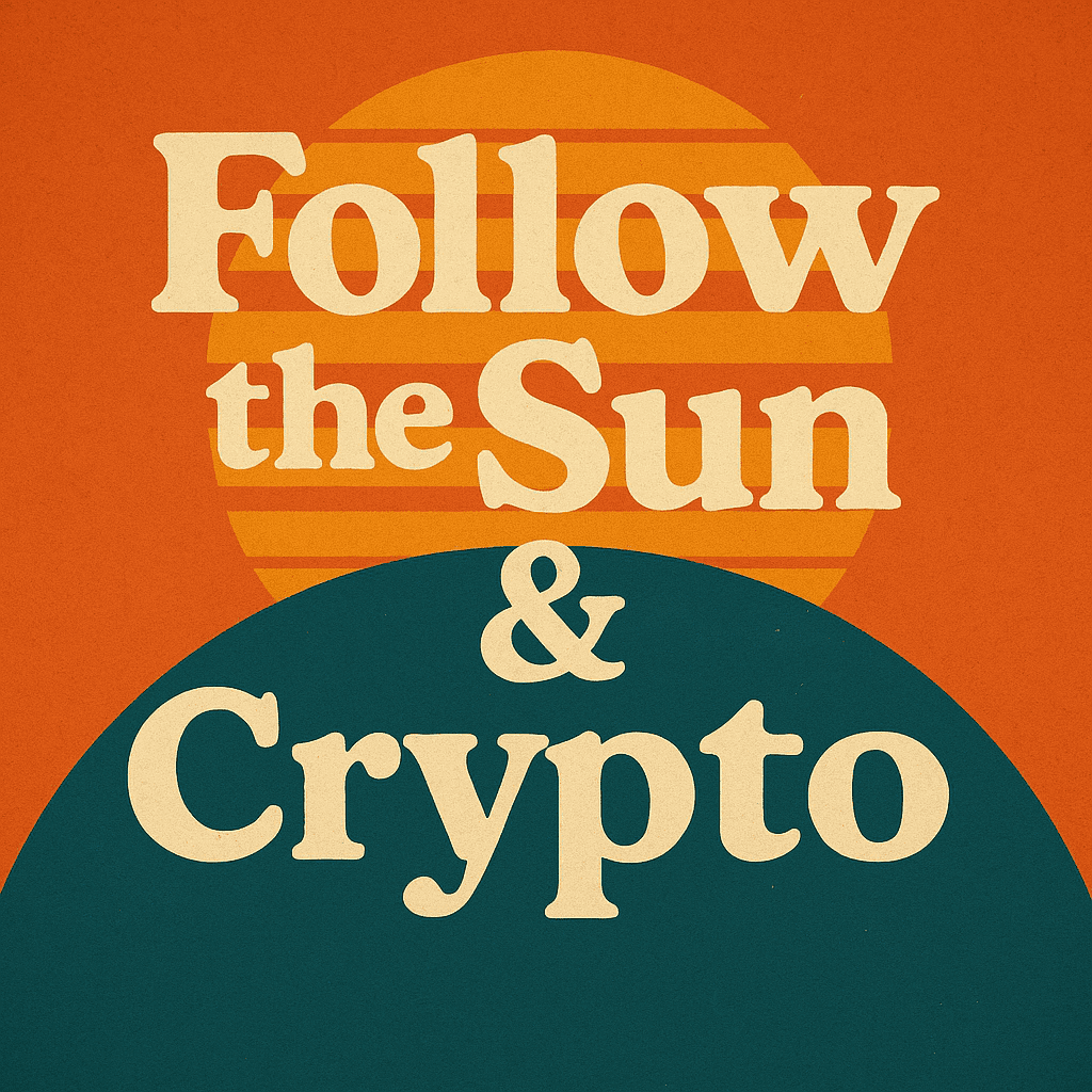 Retro sun and crypto design: vintage style, orange background, teal contrast, bold serif text. Follow the sun