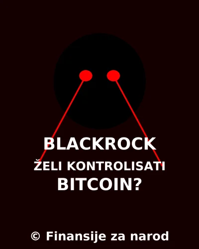 BlackRock želi kontrolisati Bitcoin, prikazan s laserskim očima.BlackRock – mračna sila