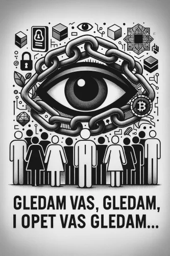 Digitalno oko s lancem nadzire društvo, privatnost i kriptovalute.
