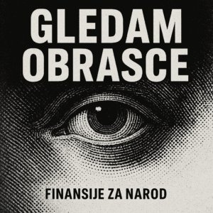 Crno-bijeli plakat: budno oko nadzire finansije za narod.