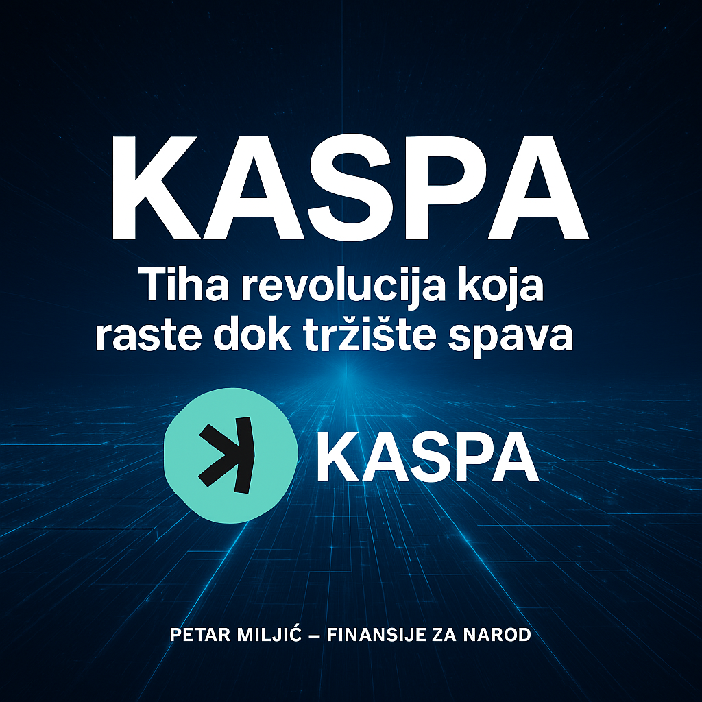 KASPA kripto: Tiha revolucija raste, Petar Miljić – Finansije za narod.KASPA tiha revolucija