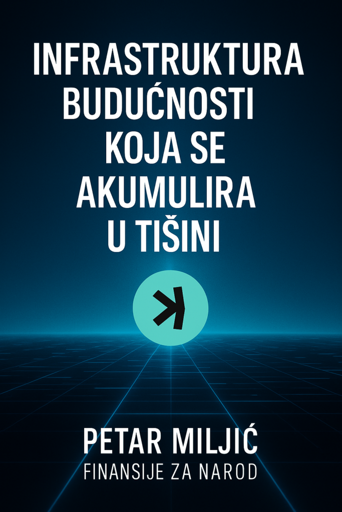 Omot knjige Petar Miljić: Infrastruktura budućnosti, finansije za narod.