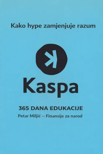 Kaspa knjiga Petra Miljića: financije, edukacija o hypeu i razumu.