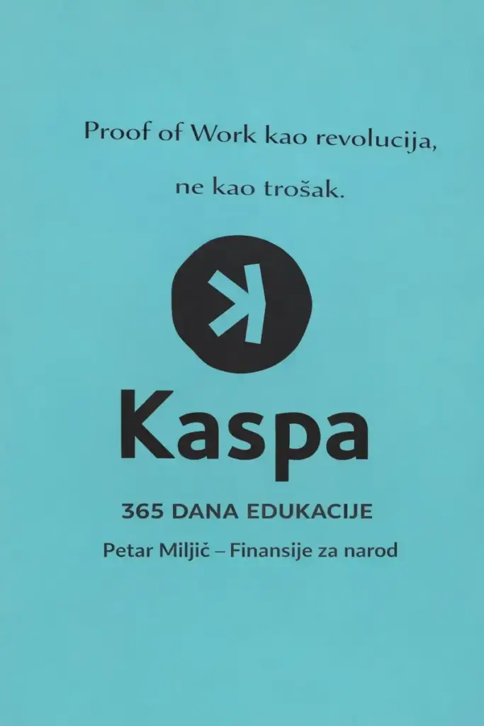 Proof Of Work kao Revolucija, ne kao Trošak 2026