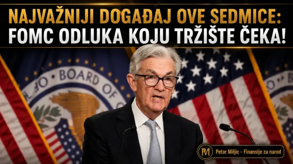NAJVAŽNIJI DOGAĐAJ OVE SEDMICE: FOMC ODLUKA KOJU TRŽIŠTE ČEKA